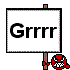 !*!grrr!*!